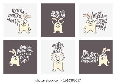 Set of greeting cards with rabbits. Inscriptions - Happy Easter you all. Bunny crossing. Keep calm and hunt eggs. Follow the bunny, he has chocolate. Easter egg hunt. The Easter bunny has arrireved