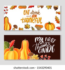 Set of greeting cards for Thanksgiving Day. Seasonal lettering with hand drawn quote. Vector illustration.