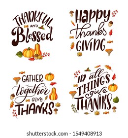 Set of greeting cards for Thanksgiving Day. Seasonal lettering with hand drawn quote. Vector illustration.
