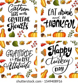 Set of greeting cards for Thanksgiving Day. Seasonal lettering with hand drawn quote. Vector illustration.