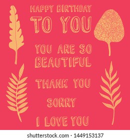 Set of greeting phrases and leaves - Happy birthday to you, Thank you, I love you, Sorry, You are so beautiful. Elements for banners, posters, greeting cards, web sites, presentations, stickers. 