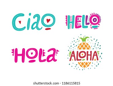 Set of greeting words in different languages, hello, hola, ciao, aloha. Hand drawn lettering with decorative elements. Vector illustration.