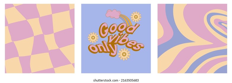 Set groovy retro poster with flower, quotes and abstract. Hippie slogan good vibes only and psychedelic background in set. Retro groovy vector illustration.