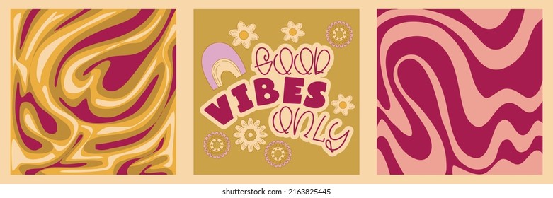 Set groovy retro poster with flower, quotes and abstract. Hippie slogan good vibes only and psychedelic background in set. Retro groovy vector illustration.