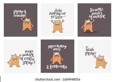 Set of Groundhog Day greeting cards with marmot and text. Spring is coming. Just popping up to say. Six more weeks of winter. More winter or early spring? Groundhog day 2 february. Think spring