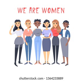 Set of a group of different people and text. Cartoon style characters of different races. Vector illustration caucasian, asian and african american women and quote