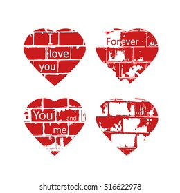 Set of grunge brick wall hearts with the text I love you. Vector illustration
