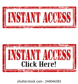 Set of grunge rubber stamp with text Instant Access,vector illustration