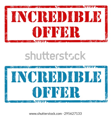 Set of grunge rubber stamp with text Incredible Offer,vector illustration