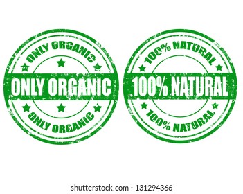 Set of grunge rubber stamps with text only organic and 100% natural inside,vector illustration