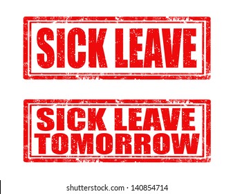 Set of grunge rubber stamps with text sick leave inside,vector illustration