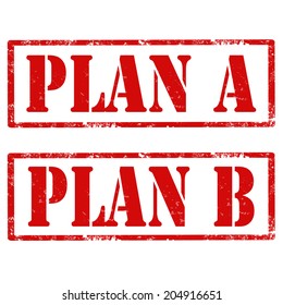 Set of grunge rubber stamps with text Plan A and Plan B,vector illustration