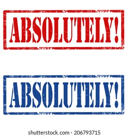 Set of grunge rubber stamps with text Absolutely,vector illustration