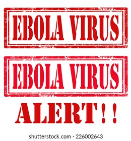 Set of grunge rubber stamps with text Ebola Virus,vector illustration