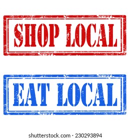 Set of grunge rubber stamps with text Shop Local and Eat Local,vector illustration