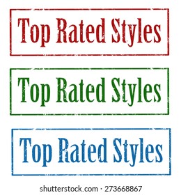 Set of grunge rubber stamps with text Top Rated Styles,vector illustration