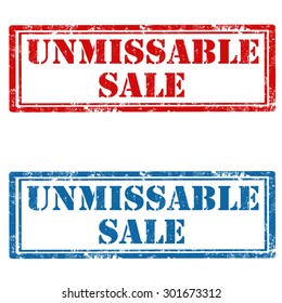 Set of grunge rubber stamps with text Unmissable Sale,vector illustration
