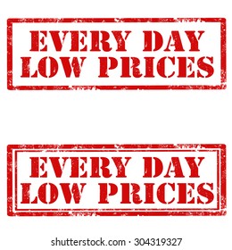 Set of grunge rubber stamps with text Every Day Low Prices,vector illustration