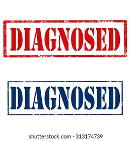 Set of grunge rubber stamps with text Diagnosed,vector illustration