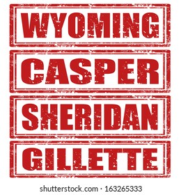 Set of grunge rubber stamps with words Wyoming,Casper,Sheridan and Gillette,vector illustration