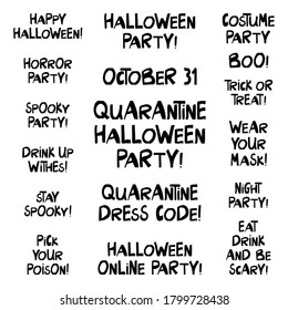Set of halloween party quotes. Cute hand drawn lettering in modern scandinavian style. Isolated on white background. Vector stock illustration.