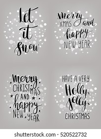 Set of hand calligraphic cards with winter holidays quotes and phrases: Let it snow, Merry Christmas, Have a very holly jolly christmas, 