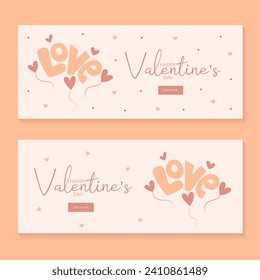 Set of hand draw banners with balloon hearts and word love for Valentine's day. Happy Valentine's day and button read more. Peach fuzz, red, brow and pink colors.Cartoon style. Vector illustration