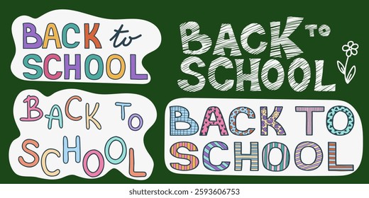 Set of hand drawn Back to School on chalkboard text and colored lettering. Vector illustration.