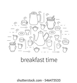 Set of hand drawn breakfast dishes for coffee and tea with the text breakfast time in line art style outlined in black with white background