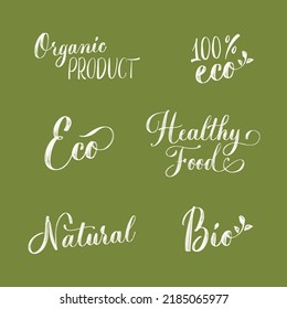 Set of hand drawn brush modern calligraphy. Handwritten lettering logo, label, badge, emblem for organic food, products packaging, farmer market, eco labels, vegan shop, cafe. Vector