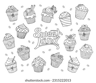 Set of hand drawn cupcakes and lettering sweet land . Linear food icons, design elements, coloring book. Vector