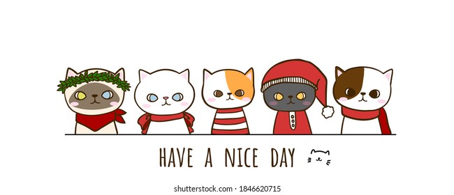 Set of hand drawn cute cats wearing christmas costume with lettering "Have a nice day" , Isolated on white background. Character design. Vector illustration, Cartoon doodle style.