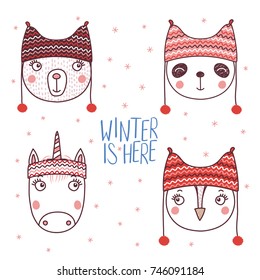 Set of hand drawn cute funny portraits of bear, panda, unicorn, owl in different warm hats, text Winter is here. Isolated objects on white background. Vector illustration. Design concept for kids.