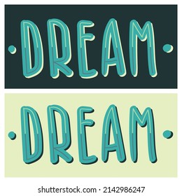 Juego de carteles dibujados a mano con texto colorido Sueño sobre el fondo azul oscuro y verde claro con puntos para la web, tarjeta, cubierta, afiche y diseño 