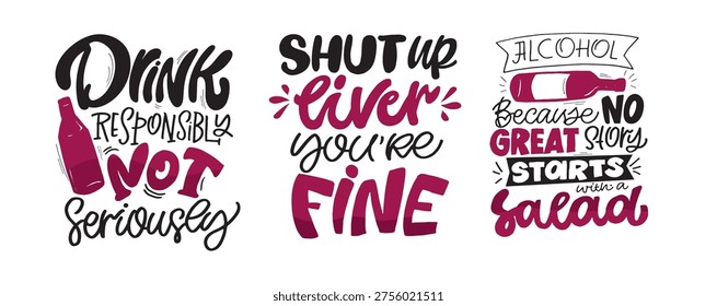 Set hand drawn doodle lettering quote about alcohol - for wine Bag. Lettering for t-shirt design, mug print, bag print, clothes fashion. 100% hand drawn vector image.