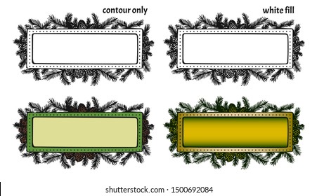 Set of hand drawn frame templates, labels or logos with coniferous branches and cones in different versions: contour only, white fill, color, gradient. Colored isolated copy space vector illustration