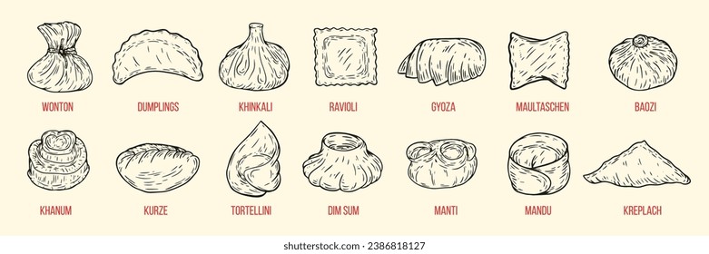 Set hand drawn illustration wonton, dumpling, khinkali, ravioli, gyoza, maultaschen, baozi, khanum, kurze, tortellini, dim sum, mandu, manti, kreplach. Collection vector food in sketch style.