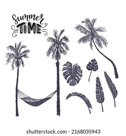 Set of hand drawn illustrations of palm trees, banana and monstera leaves, hammock and hand lettering inscription Summer Time. Sketches of tropical plants, great for photo overlays.