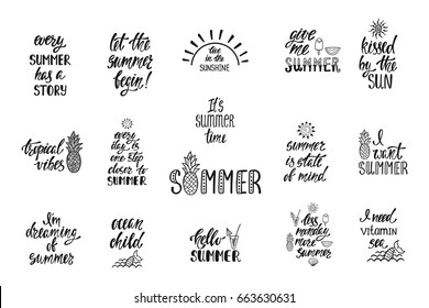 Set of hand drawn inspiration quotes about summer. Modern calligraphy phrases. Simple vector lettering for print and poster. Typographic design