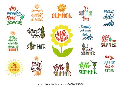 Set of hand drawn inspiration quotes about summer. Modern calligraphy phrases. Simple vector lettering for print and poster. Typographic design.