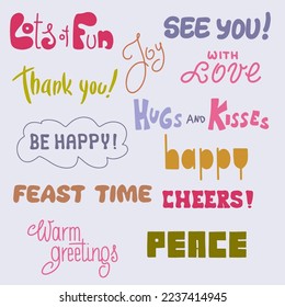 Set of hand drawn lettering phrases. Lots of fun, thank you, hugs and kisses, cheers, with love, feast time, be happy. Cute hand drawn words in scandinavian style.
