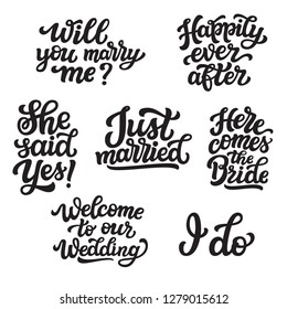 Set of hand drawn lettering quotes. Just married, happily ever after, will you marry me. Vector typography for wedding decorations, posters, invitations, cards, banners, Valentine's day, t shirts