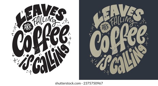 Set with hand drawn lettering quotes in modern calligraphy style about Coffee. Slogans for print and poster design. Vector illustration