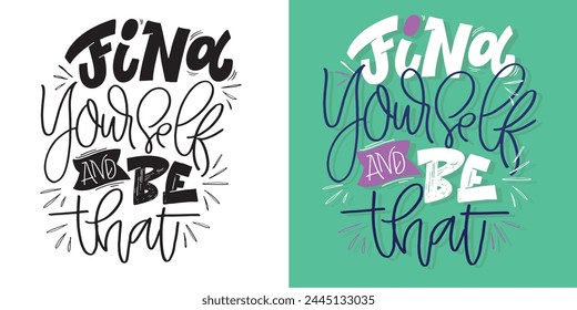 Set with hand drawn lettering quotes in modern calligraphy style. Inspiration slogans for print and poster design. Vector