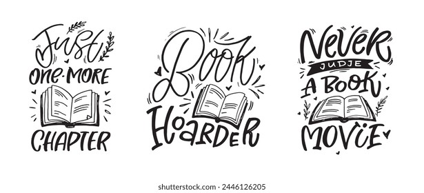 Set with hand drawn lettering quotes in modern calligraphy style about books. Slogans for print and poster design. 100% Vector image