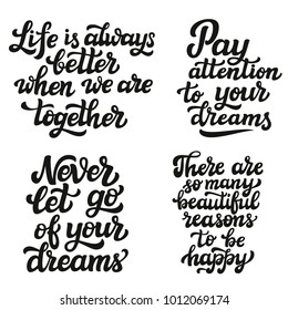 Set of hand drawn lettering typography poster. Romantic and inspiratoinal quotes. For Valentine Day, wedding, prints, cards, t shirt design, home decorations, pillows, bags. Vector