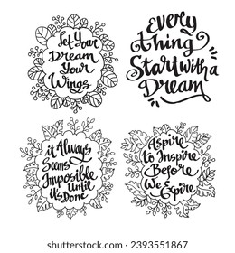 Set of hand drawn lettering typography motivation quote of optimistic 