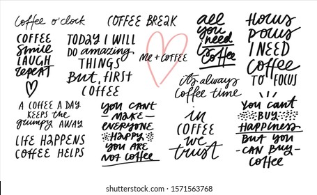 Set of hand drawn lettering in vector. Collection of inspirational quotes for the love of coffee. Inscriptions in minimalist style.