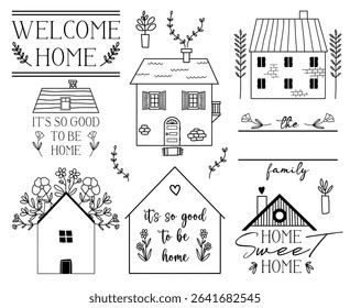 Set of hand drawn line cute houses and cottages, garden elements , sayings and quotes about Home sweet home, Welcome signs vector line art illustrations