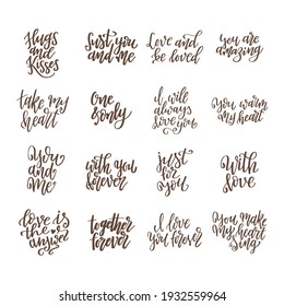 Set of hand drawn love quotes. Lettering about amour for poster, greeting card, banner. Calligraphy vector illustration.